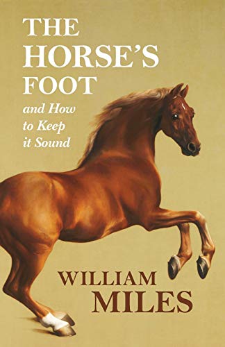 Horse's Foot and Ho to Keep It Sound [Paperback]