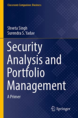 Security Analysis and Portfolio Management: A Primer [Paperback]