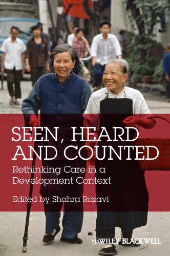 Seen, Heard and Counted: Rethinking Care in a Development Context [Paperback]