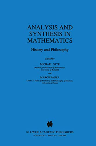 Analysis and Synthesis in Mathematics: History and Philosophy [Paperback]