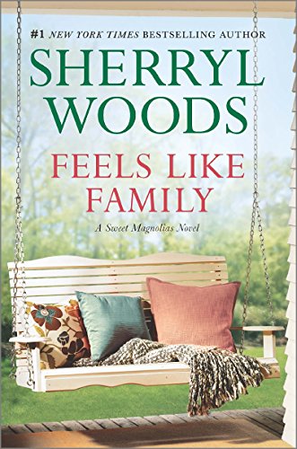 Feels Like Family: Sweet Magnolias [Paperback]