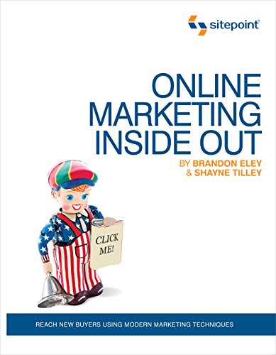 Online Marketing Inside Out Reach Ne Buyers Using Modern Marketing Techniques [Paperback]