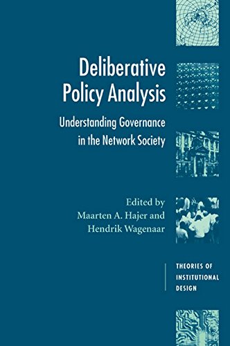 Deliberative Policy Analysis Understanding Governance in the Netork Society [Paperback]