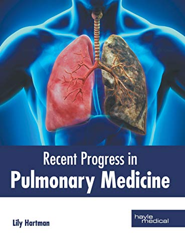 Recent Progress in Pulmonary Medicine [Hardcover]