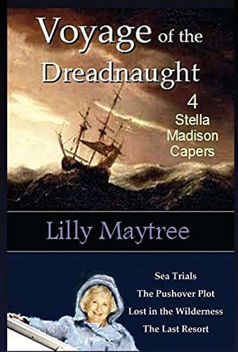 Voyage of the Dreadnaught  4 Stella Madison Capers [Hardcover]