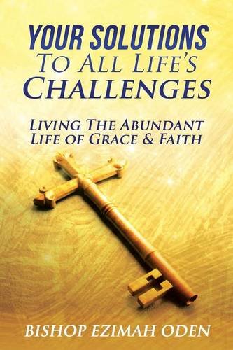 Your Solutions To All Life's Challenges And Problems [Paperback]