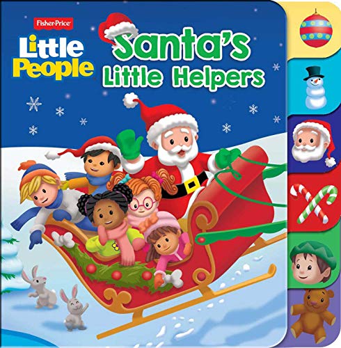 Fisher Price Little People: Santa's Little Helpers [Board book]