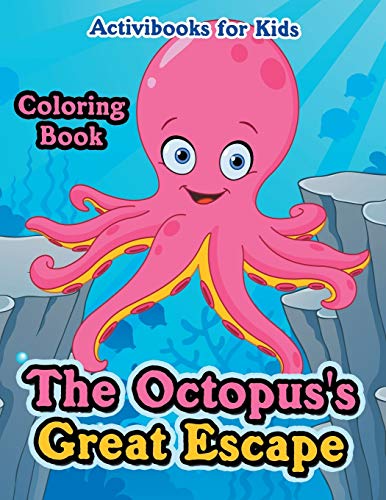 Octopus's Great Escape Coloring Book [Paperback]