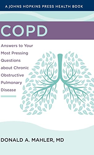 Copd: Answers to Your Most Pressing Questions about Chronic Obstructive Pulmonar [Hardcover]