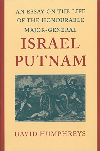 An Essay on the Life of the Honourable Major-General Israel Putnam [Paperback]