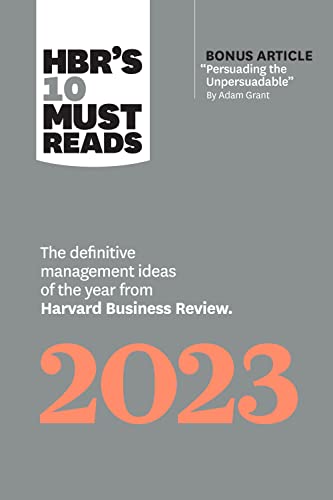 HBR's 10 Must Reads 2023: The Definitive Management Ideas of the Year from Harva [Paperback]