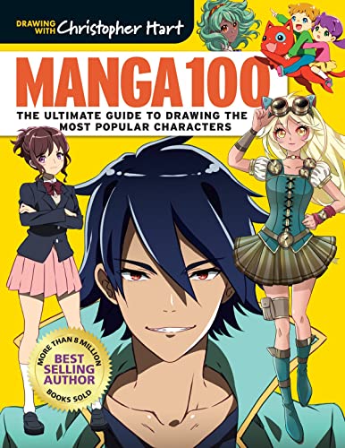 Manga 100: The Ultimate Guide to Drawing the Most Popular Characters [Paperback]