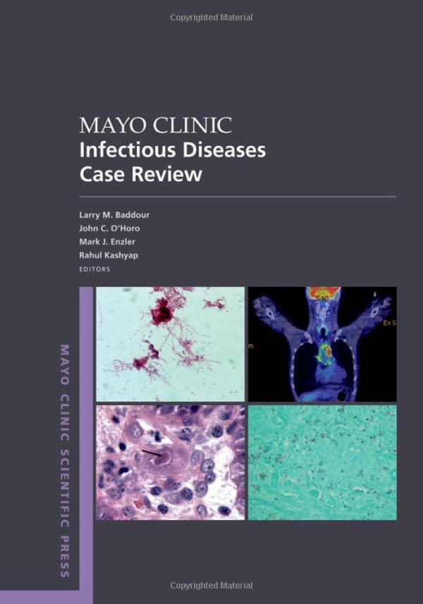 Mayo Clinic Infectious Disease Case Review: With Board-Style Questions and Answe [Paperback]