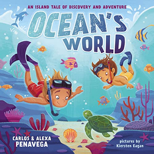 Ocean's World: An Island Tale of Discovery and Adventure [Hardcover]