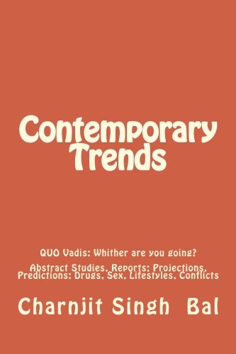 Contemporary Trends Abstract Studies, Reports Projections, Predictions Drugs, [Paperback]