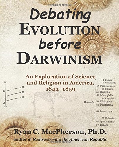 Debating Evolution Before Darinism An Exploration Of Science And Religion In A [Paperback]