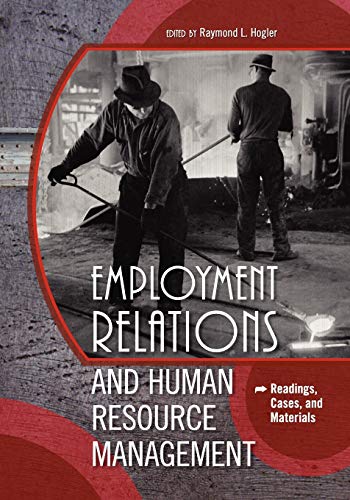 Employment Relations And Human Resource Management Readings, Cases, And Materia [Paperback]