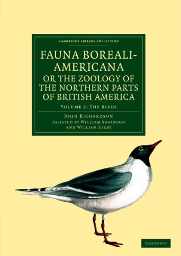 Fauna Boreali-Americana or, The Zoology of the Northern Parts of British Americ [Paperback]