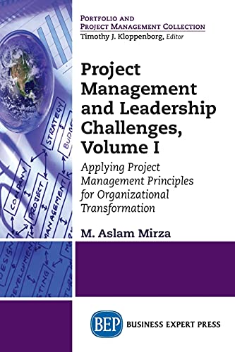 Project Management And Leadership Challenges, Volume I Applying Project Managem [Paperback]