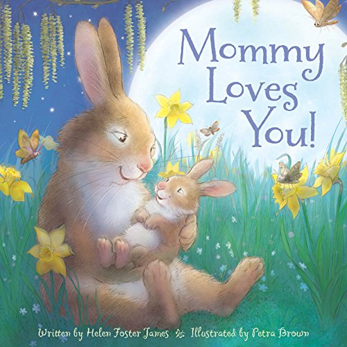 Mommy Loves You [Hardcover]