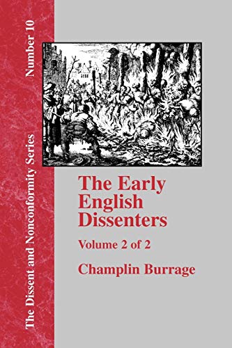 The Early English Dissenters In The Light Of Recent Research (1550-1641) - Vol.  [Paperback]