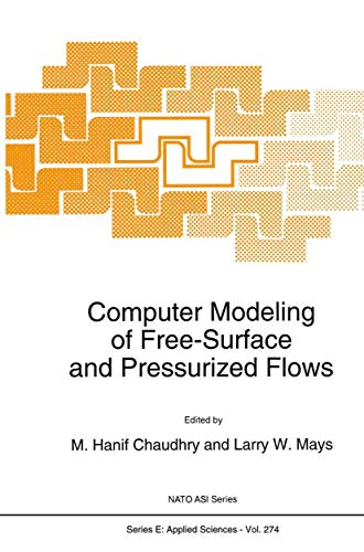 Computer Modeling of Free-Surface and Pressurized Flows [Hardcover]