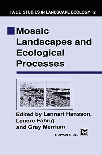 Mosaic Landscapes and Ecological Processes [Hardcover]