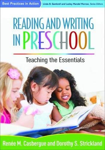 Reading and Writing in Preschool Teaching the Essentials [Hardcover]