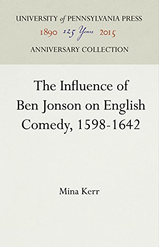 Influence of Ben Jonson on English Comedy, 1598-1642 [Hardcover]