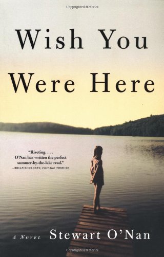 Wish You Were Here: A Novel [Paperback]