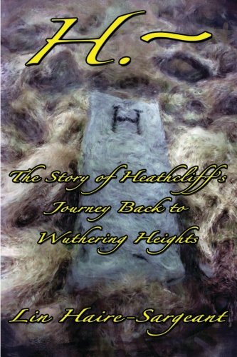 H.-The Story Of Heathcliff's Journey Back To Wuthering Heights [Paperback]