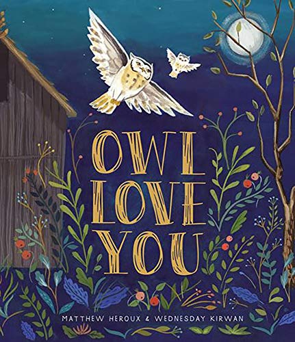 Owl Love You: A Picture Book [Hardcover]