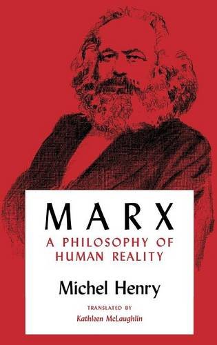 Marx A Philosophy of Human Reality [Paperback]