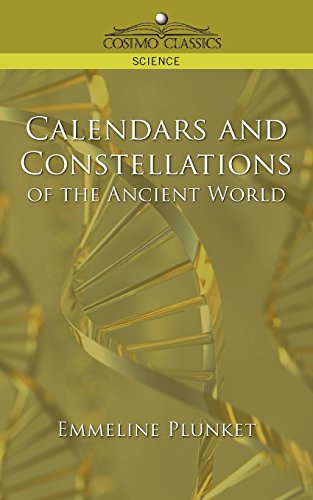 Calendars And Constellations Of The Ancient World [Paperback]