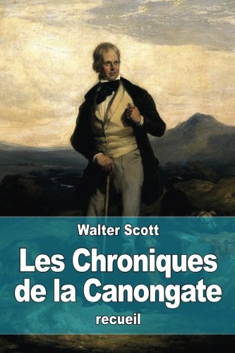 Les Chroniques De La Canongate (french Edition) [Paperback]