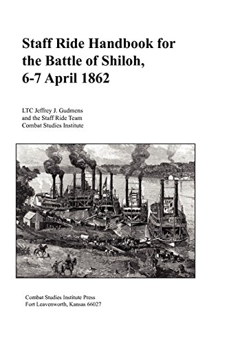 Staff Ride Handbook For The Battle Of Shiloh, 6-7 April 1862 [Paperback]