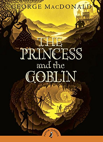 The Princess and the Goblin [Paperback]