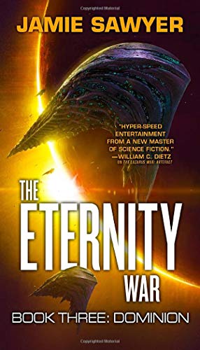 The Eternity War: Dominion [Paperback]