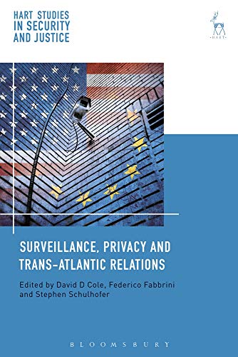 Surveillance, Privacy and Trans-Atlantic Relations [Paperback]