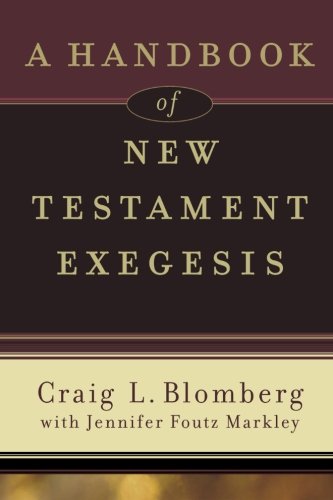 Handbook Of New Testament Exegesis, A (new Testament Studies) [Paperback]