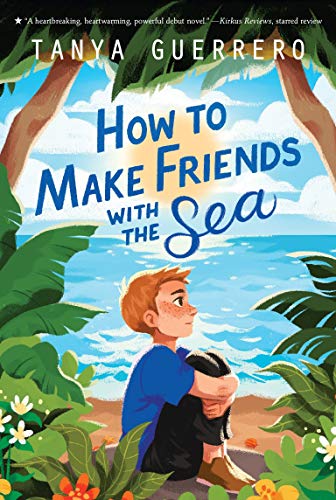 How to Make Friends with the Sea [Paperback]