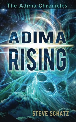 Adima Rising (the Adima Chronicles) (volume 1) [Paperback]