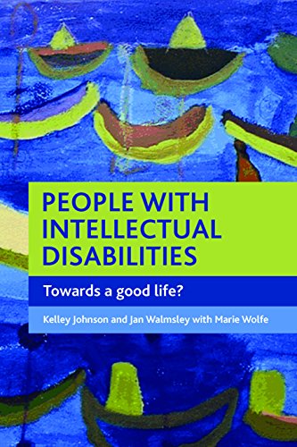 People ith Intellectual Disabilities Toards a Good Life [Paperback]