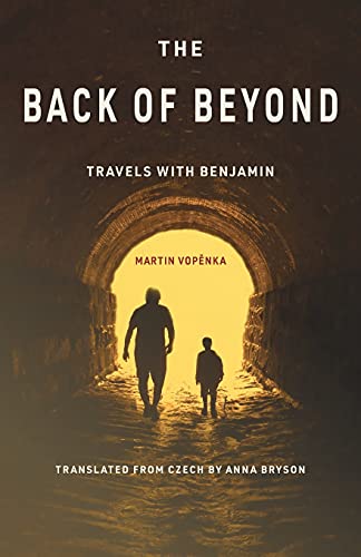 The Back of Beyond Travels ith Benjamin [Paperback]