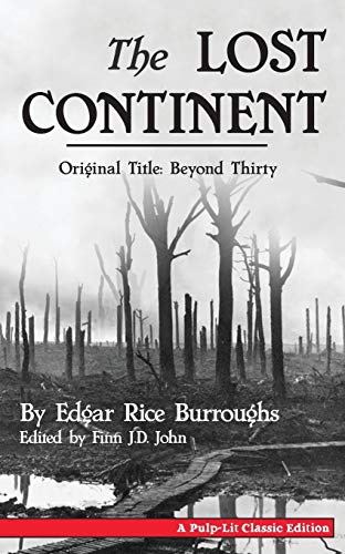 The Lost Continent (original Title Beyond Thirty) [Paperback]