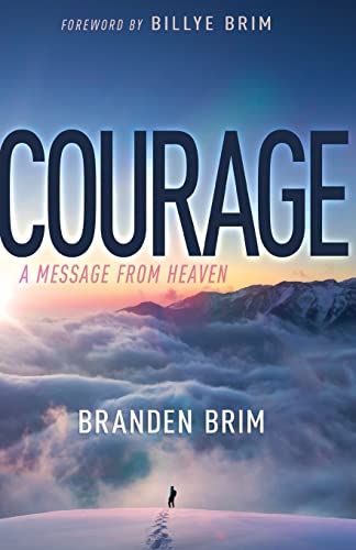 Courage: A Message from Heaven [Paperback]