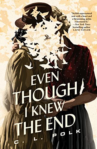 Even Though I Knew the End [Hardcover]