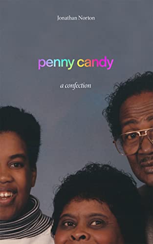 penny candy: a confection [Paperback]