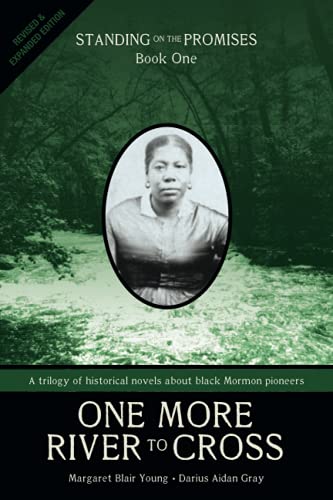 Standing On The Promises, Book One One More River To Cross (revised & Expanded) [Paperback]