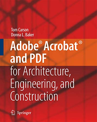 Adobe Acrobat and PDF for Architecture, Engin